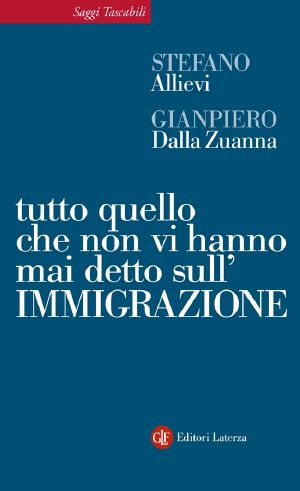 Tutto Quello Che Non Vi Hanno Mai Detto Sull'immigrazione