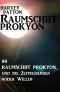 Raumschiff Prokyon und die Zeitreisenden wider Willen