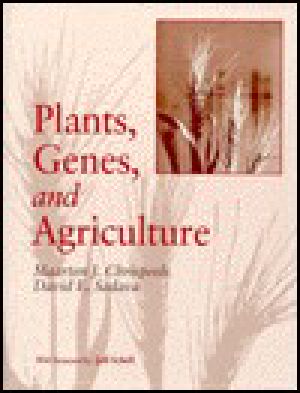 Plants, Genes, and Agriculture