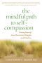 The Mindful Path to Self-Compassion