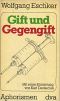 Gift und Gegengift - Aphorismen