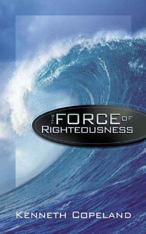 Force of Righteousness