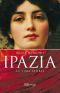 Ipazia. La vera storia