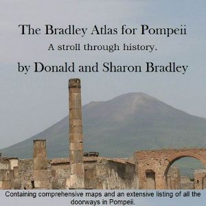 The Bradley Atlas for Pompeii · A Stroll Through History.