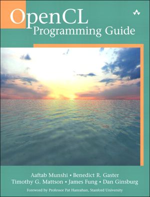 OpenCL Programming Guide (Brenda Evans' Library)