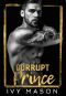 Corrupt Prince: a Billionaire Arranged Marriage Romance (Dark Throne Book 3)