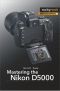 Mastering the Nikon D5000