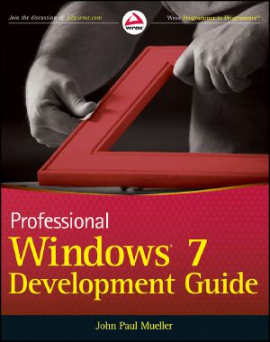 Professional Windows 7 Development Guide