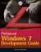 Professional Windows 7 Development Guide