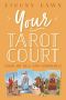 Your Tarot Court