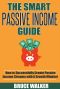 Passive Income · the Smart Passive Income Guide · How to Successfully Create Passive Income Streams With a Growth Mindset