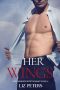 Her Wings · A Sexy Neighbor Secret Romance Novella (Sexy Neighbor Collection)