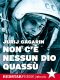 Non C’è Nessun Dio Quassù · L'Autobiografia Di Gagarin. Il Primo Uomo a Volare Nello Spazio