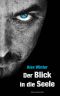 Der Blick in die Seele