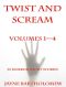 Twist and Scream - Volumes 1 - 4 - Omnibus Edition (Horror Short Stories)
