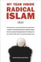 My Year Inside Radical Islam · A Memoir