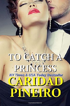 To Catch a Princess