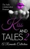 Kiss and Tales 2 · A Romantic Collection