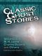 Classic Ghost Stories