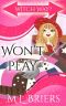 Witch Way? Won't Play (Book Three) · Paranormal Comedy Romance