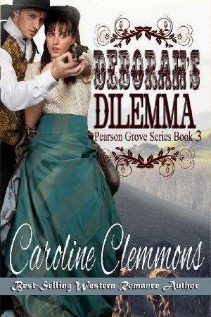 Deborah's Dilemma (Pearson's Grove Book 3)