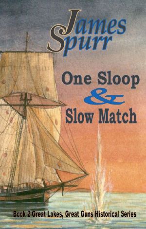 One Sloop and Slow Match