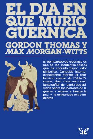 El día en que murió Guernica