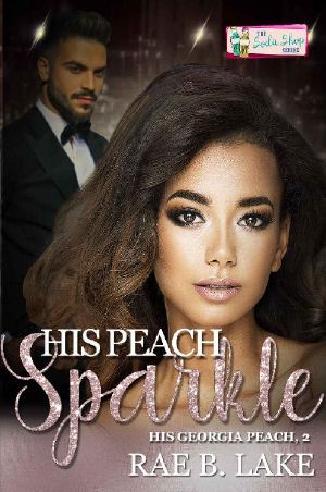 His Peach Sparkle (His Georgia Peach Book 2)