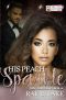 His Peach Sparkle (His Georgia Peach Book 2)