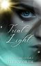 Trial of Light