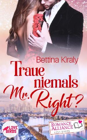 Traue niemals Mr. Right?