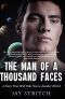 The Man of a Thousand Faces