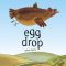 Egg Drop