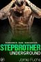 Stepbrother Underground · Forbidden. Raw. Dangerous.