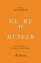 Glory Hunger · God, the Gospel, and Our Quest for Something More