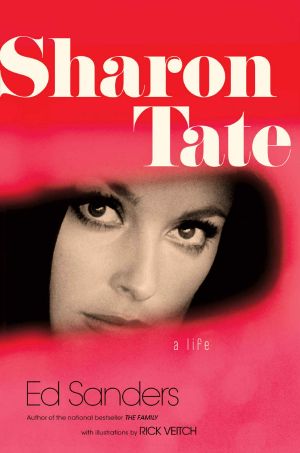 Sharon Tate · A Life