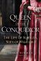 Queen of the Conqueror