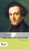 Felix Mendelssohn Bartholdy · Rowohlt Monographie