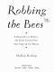 Robbing the Bees