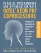 Parallel Programming and Optimization With Intel Xeon Phi Coprocessors