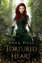 Tortured Heart: Willows Pack Book One