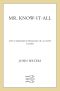 Mr. Know-It-All