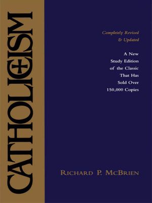 Catholicism · New Study Edition--Completely Revised and Updated