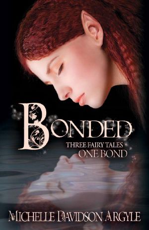 Bonded · Three Fairy Tales, One Bond