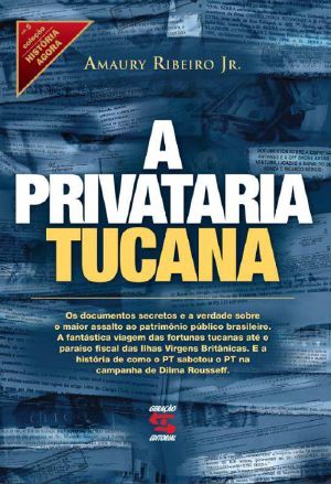 A Privataria Tucana