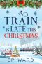 A Train is Late This Christmas