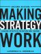 Making Strategy Work · Leading Effective Execution and Change (2nd Edition)