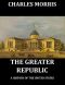 The Greater Republic