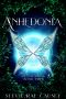 Anhedonia: Book 2 in the young adult fantasy series Amasai Rising (The Amasai Rising Trilogy)