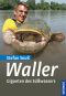 Waller · Giganten des Süßwassers